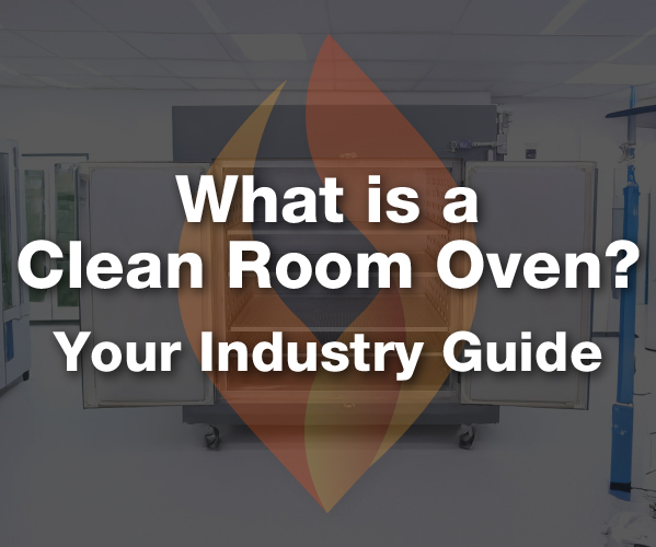 thumbnail with text reading 'what is a clean room oven? your industry guide'
